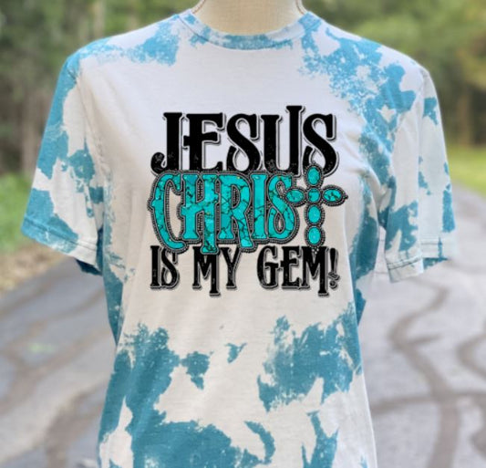 Jesus Christ is my gem