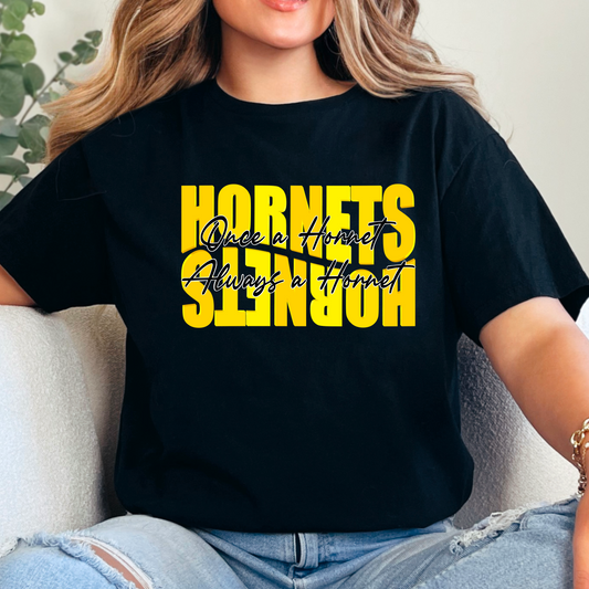 Once a Hornet Always a Hornet Tee