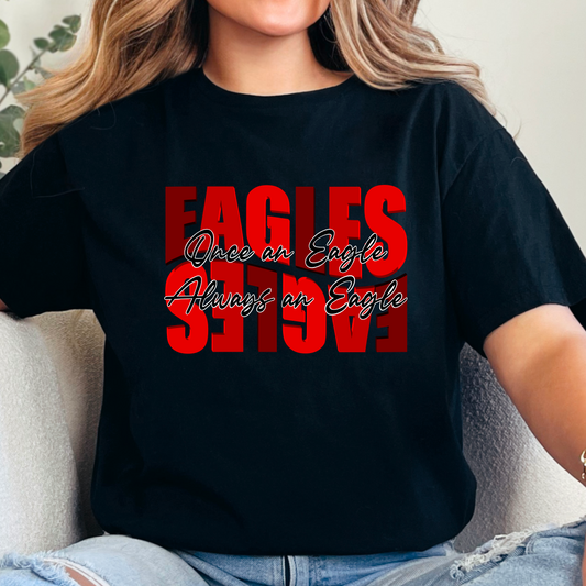Once an Eagle Always an Eagle Tee