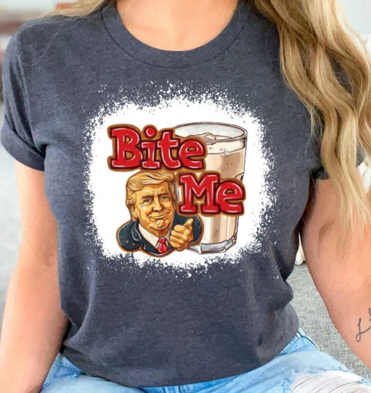 Bite me trump