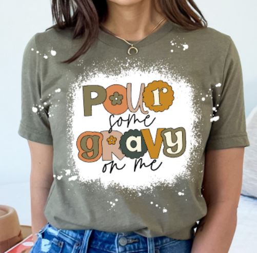 Pour some gravy on me