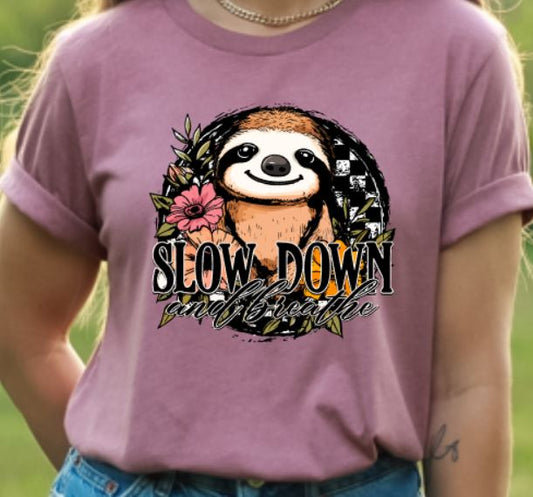 Slow down and breathe