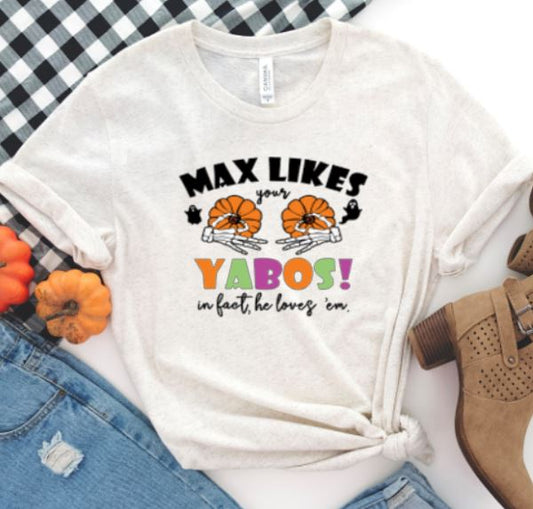 Max likes your yabos