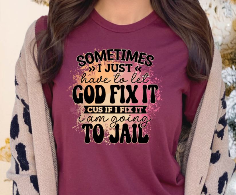 Let God fix it