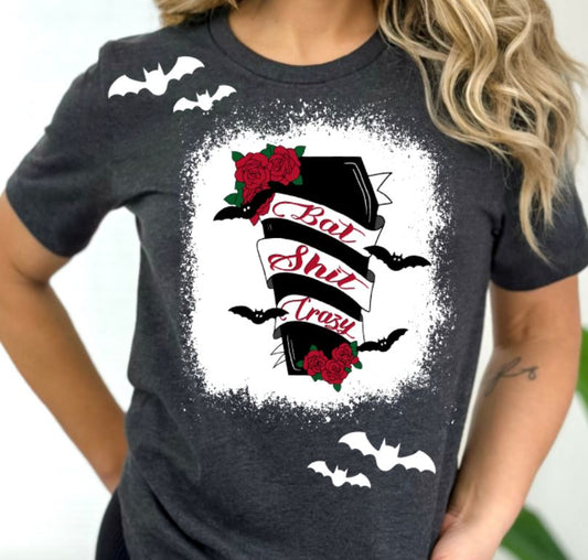 Bat shit crazy