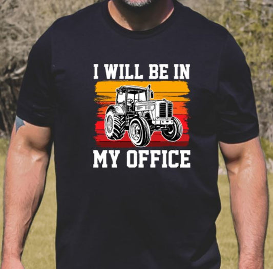 Be in my office
