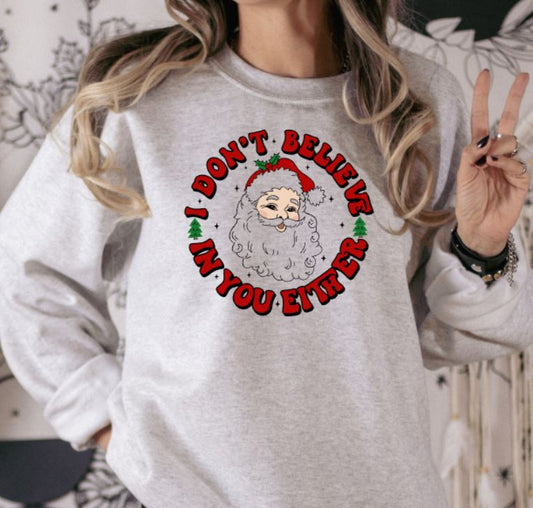 Don't believe santa
