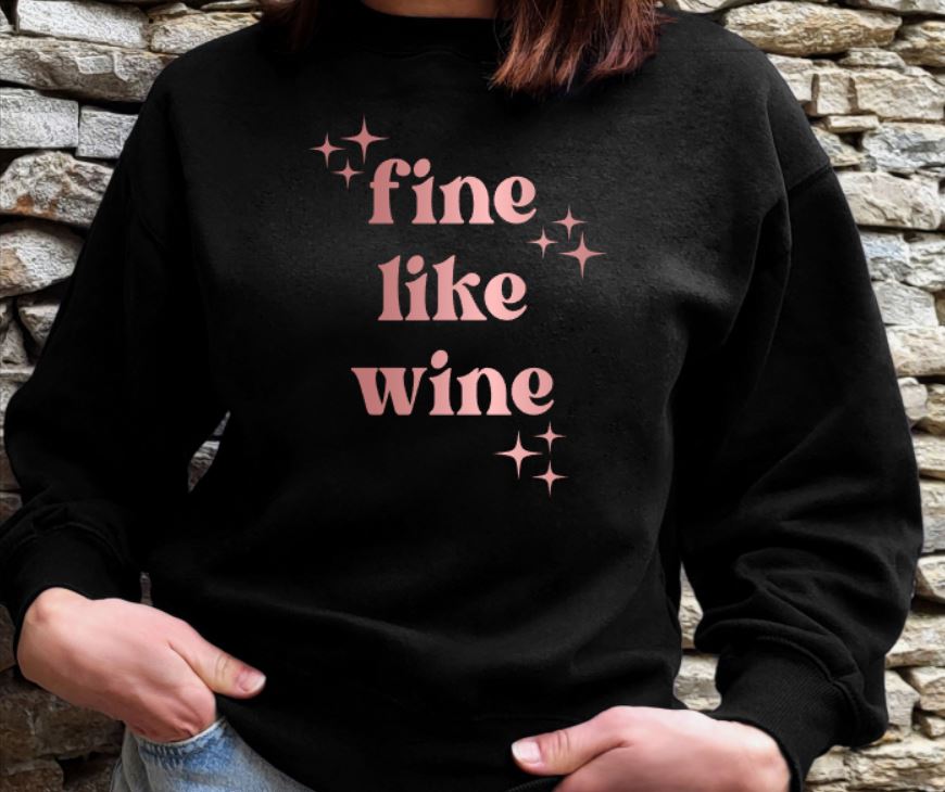 fine like wine