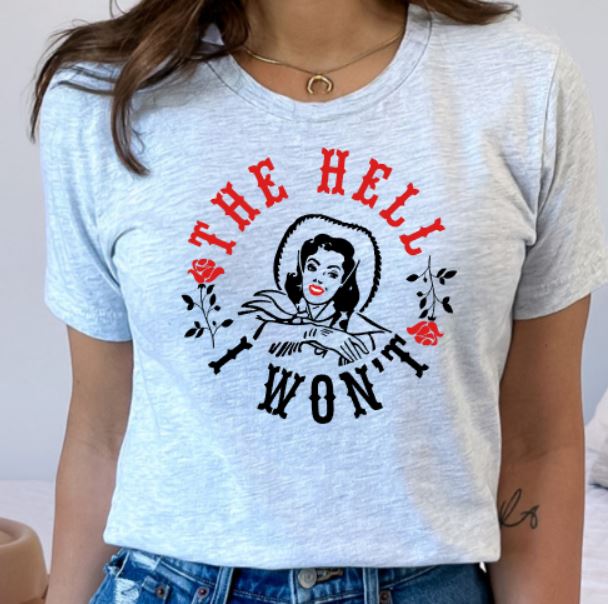Hell I won't