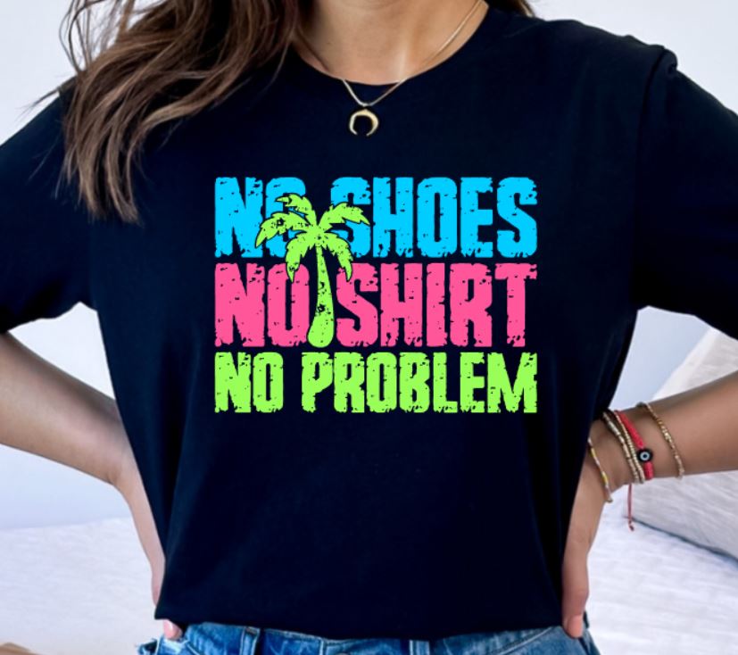 No shirt no shoes