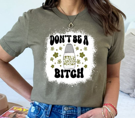 Don't be a salty B