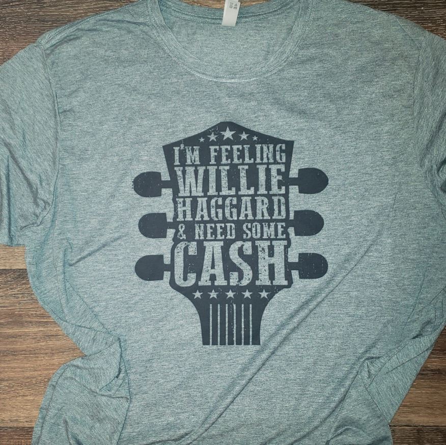 Feelin Willie Haggard need Cash