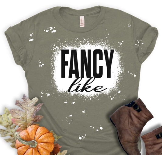 Fancy like