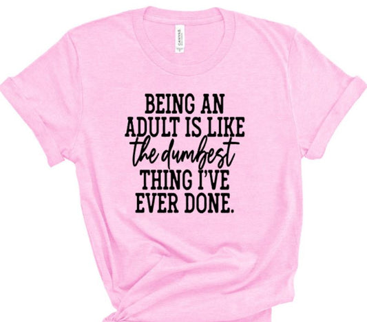 Adulting is dumb