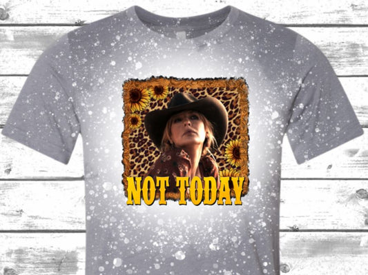 Not today
