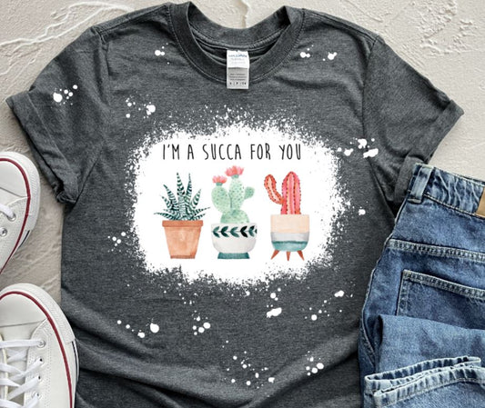 I'm a succa for you