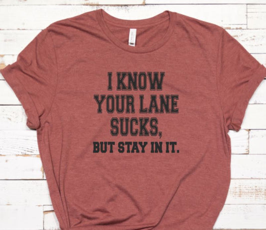 Stay in your lane